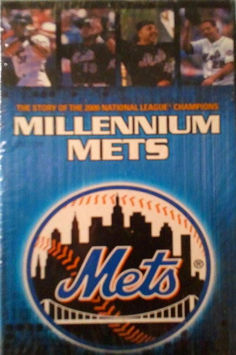 Movie poster for Millennium Mets - The Story Of The 2000 National League Champions (2000)
