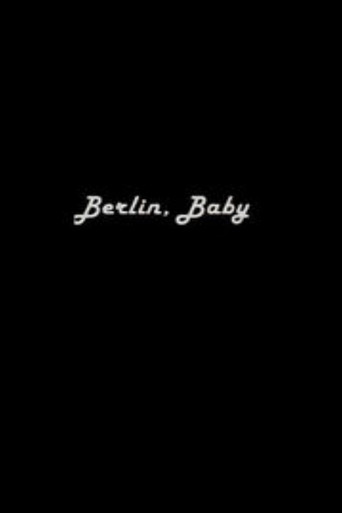 Movie poster for Berlin, Baby (2009)
