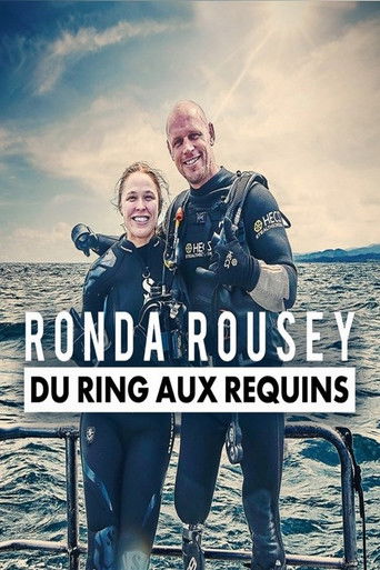 Ronda Rousey - du ring aux requins poster