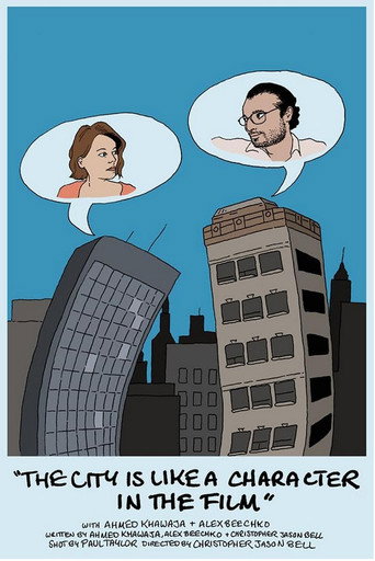 Movie poster for The City Is Like A Character In The Film (2018)