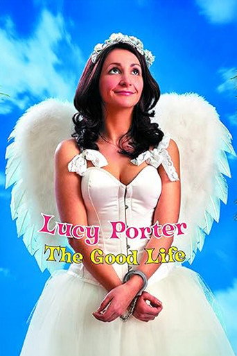 Movie poster for Lucy Porter: The Good Life (2008)