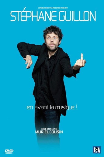 Movie poster for Stéphane Guillon - En avant la musique ! (2007)
