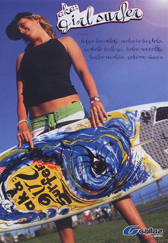 Movie poster for AKA: Girl Surfer (2005)