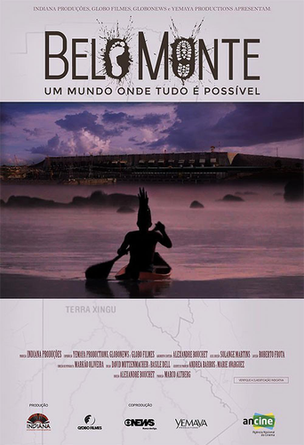 Movie poster for Belo Monte: Um mundo onde tudo é possível (2017)