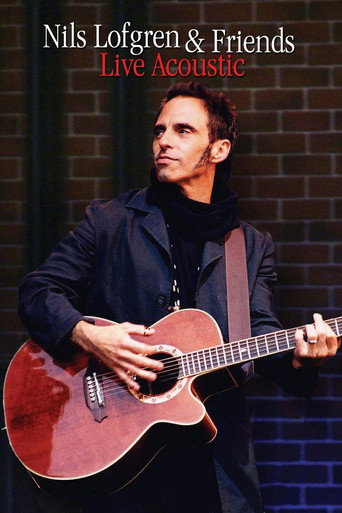 Movie poster for Nils Lofgren and Friends Live Acoustic (2006)