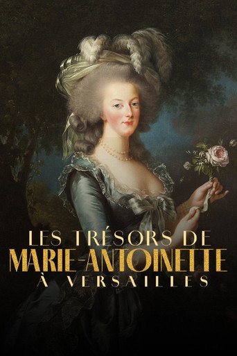 Movie poster for The Treasures of Marie-Antoinette at Versailles (2024)