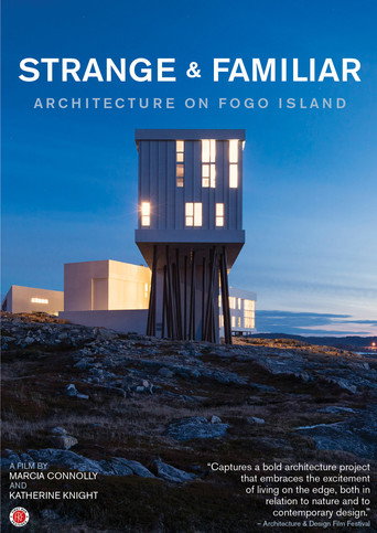 Movie poster for Strange and Familiar: Architecture on Fogo Island (2015)