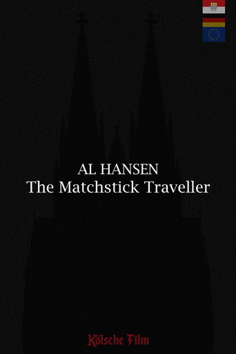 Movie poster for Al Hansen - The Matchstick Traveller