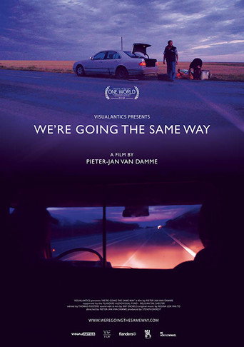 Movie poster for We're Going the Same Way (2018)