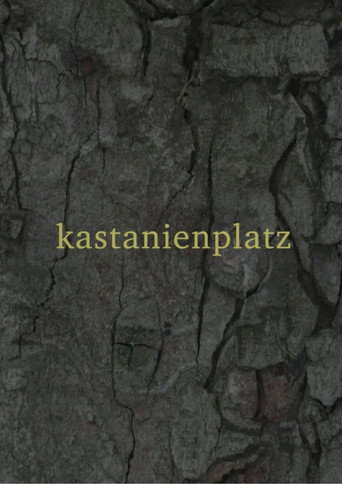 Movie poster for Kastanienplatz