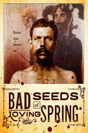 Movie poster for Bad Seeds of Loving Spring