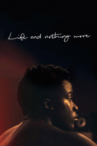 Movie poster for Life and Nothing More (2018)