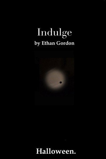 Movie poster for Indulge (2017)