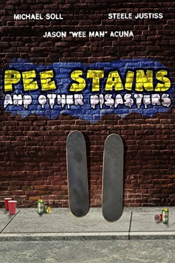 Movie poster for Pee Stains and Other Disasters (2005)