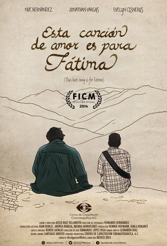 Movie poster for Esta canción de amor es para Fátima (2014)