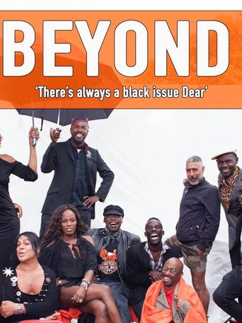 Movie poster for Beyond: There’s Always A Black Issue, Dear (2019)