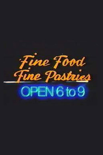 Movie poster for Fine Food, Fine Pastries, Open 6 to 9 (1989)