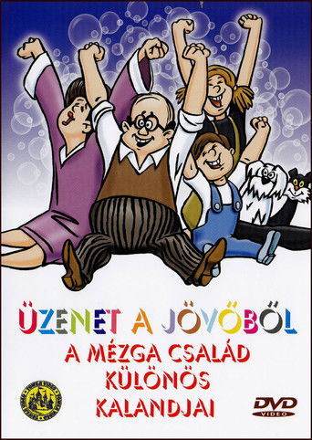 Üzenet a jövőből - A Mézga család különös kalandjai poster