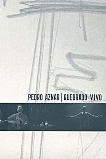 Pedro Aznar: Quebrado Vivo poster