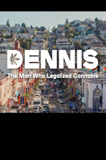 Movie poster for Dennis: The Man Who Legalized Cannabis (2020)