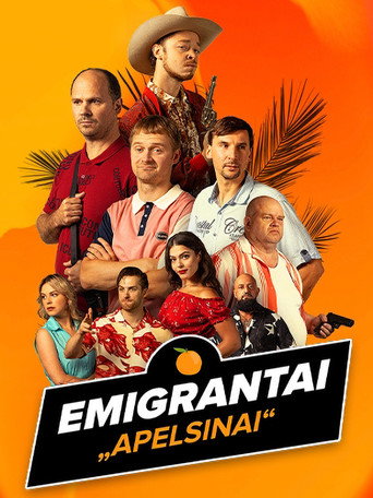 Emigrantai. Apelsinai poster
