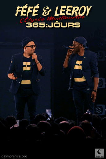 Féfé et Leeroy 365 Jours Live à l'Élysée Montmartre poster