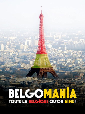 Movie poster for Belgomania, toute la Belgique qu'on aime ! (2024)