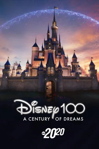 Movie poster for Disney 100: A Century of Dreams – A Special Edition of 20/20 (2023)