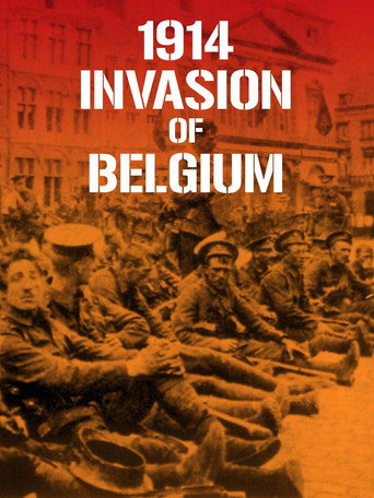 Movie poster for 1914 Invasion of Belgium (2014)