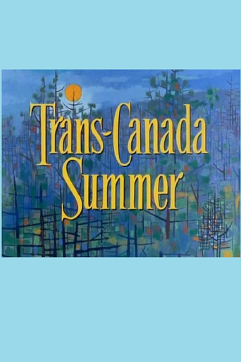 Movie poster for Trans Canada Summer (1958)
