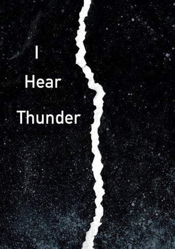 Movie poster for I Hear Thunder (2024)