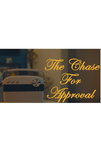Movie poster for The Chase for Approval (2024)