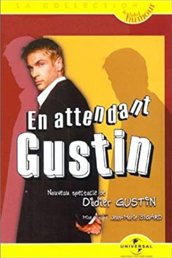 Movie poster for Didier Gustin : En Attendant Gustin (2001)