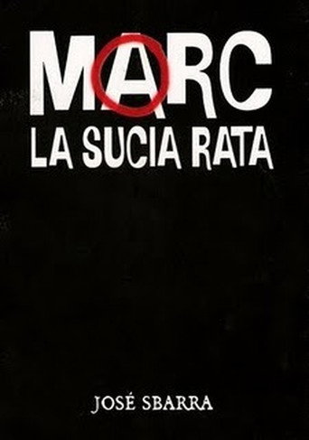 Movie poster for Marc, la sucia rata (2003)