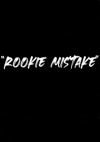 Movie poster for Rookie Mistake (2021)