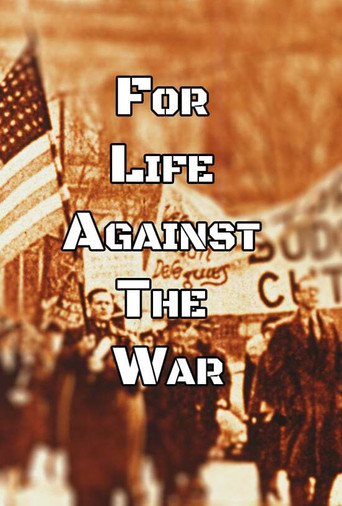 Movie poster for For Life, Against the War (1967)