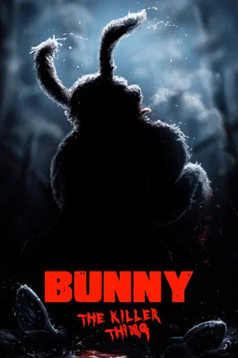 Movie poster for Bunny the Killer Thing (2015)