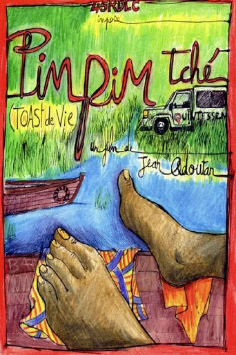 Movie poster for Pim-Pim Tché – Toast de vie (2016)