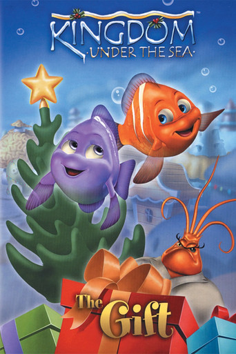 Movie poster for Kingdom Under the Sea: The Gift (2004)