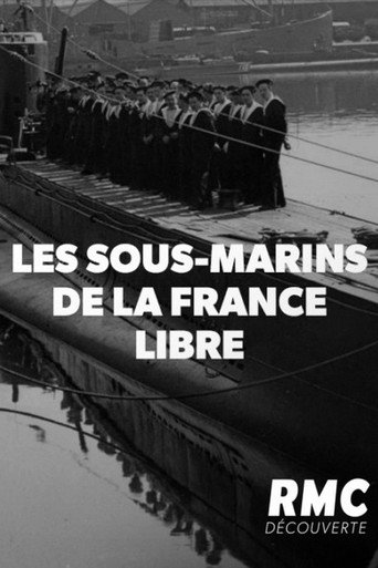 Movie poster for Les Sous-marins de la France Libre (2019)