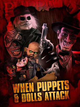 Movie poster for When Puppets and Dolls Attack! (2005)