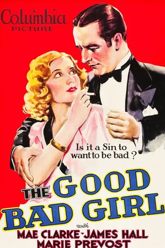 Movie poster for The Good Bad Girl (1931)