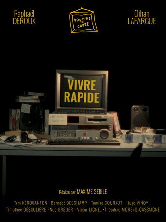 Movie poster for Vivre Rapide (2025)
