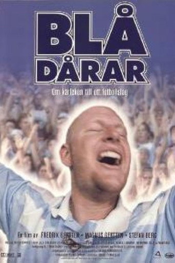 Movie poster for Blådårar - Om kärleken till ett fotbollslag (1998)