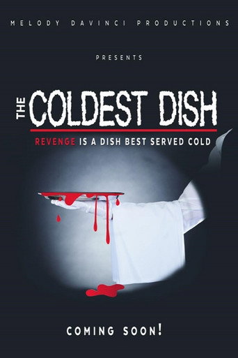 Movie poster for The Coldest Dish (2018)