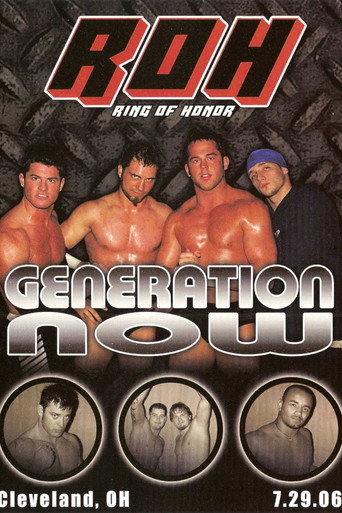 Movie poster for ROH: Generation Now (2006)