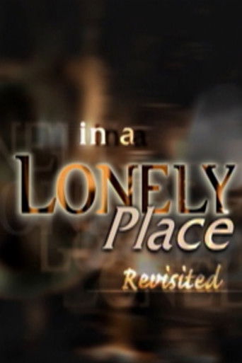 'In a Lonely Place' Revisited poster