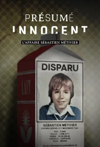 Présumé innocent : l'affaire Sébastien Métivier poster