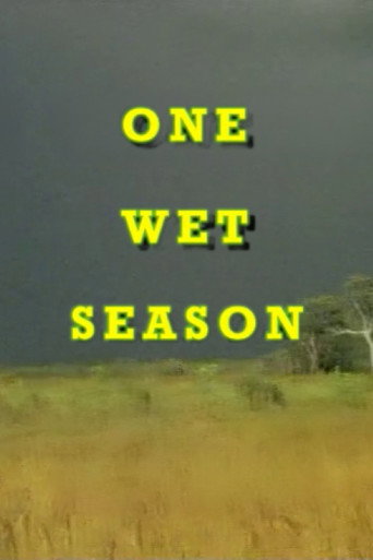 Movie poster for One Wet Season (1984)