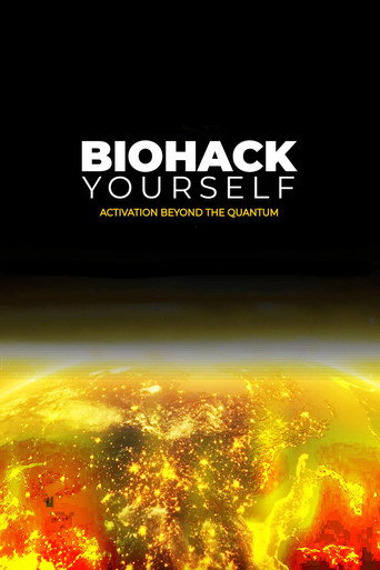 Movie poster for Biohack Yourself: Activation Beyond the Quantum (2024)